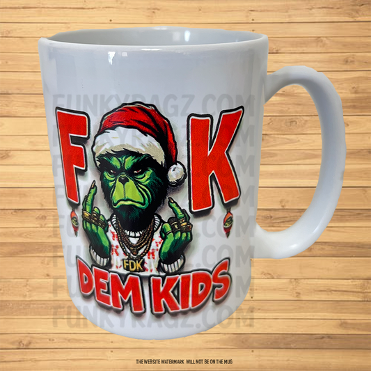 Fuck Dem Kids Mug