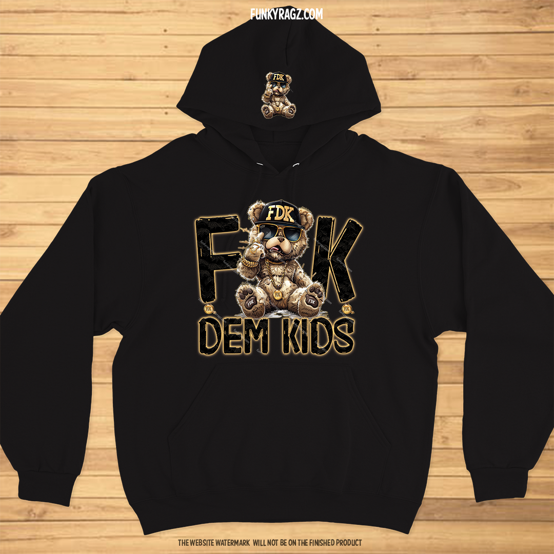 F Dem Kids Bear- T-shirt & Hoodie
