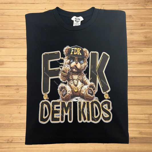 F Dem Kids Bear- T-shirt & Hoodie