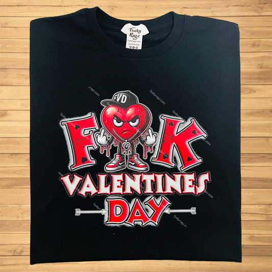 Fuck Valentines Day T-shirt & Hoodie