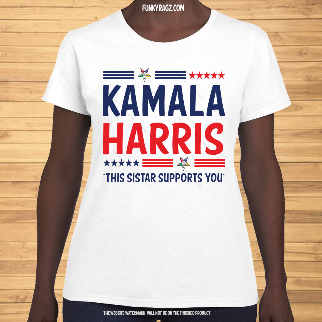 Kamala Harris T-shirt - This Sistar Supports You