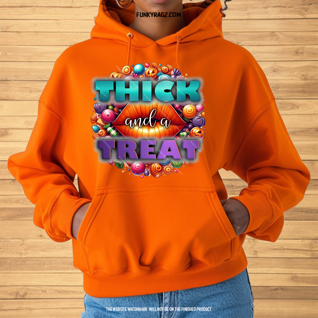 Thick and a Treat T-Shirt & Hoodie